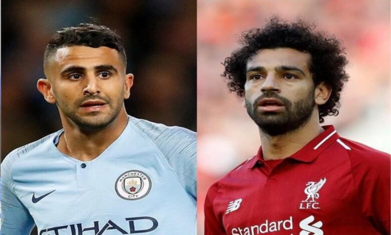 محمد صلاح ورياض محرز